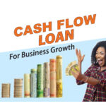 Cash Flow Loan